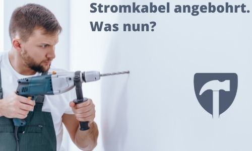 Stromkabel angebohrt. Was nun